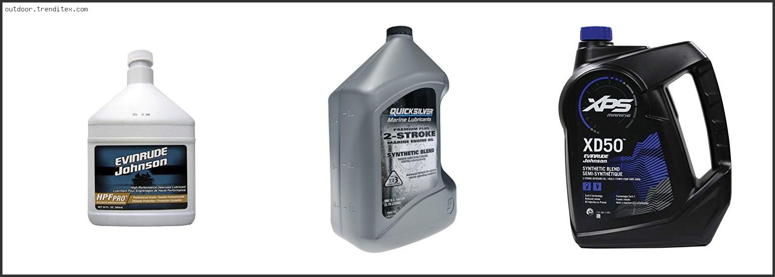 Best Oil For Johnson Outboard