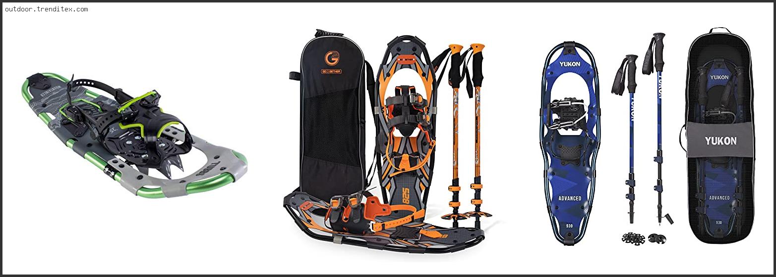 Best Snowshoes For 300 Lb Man