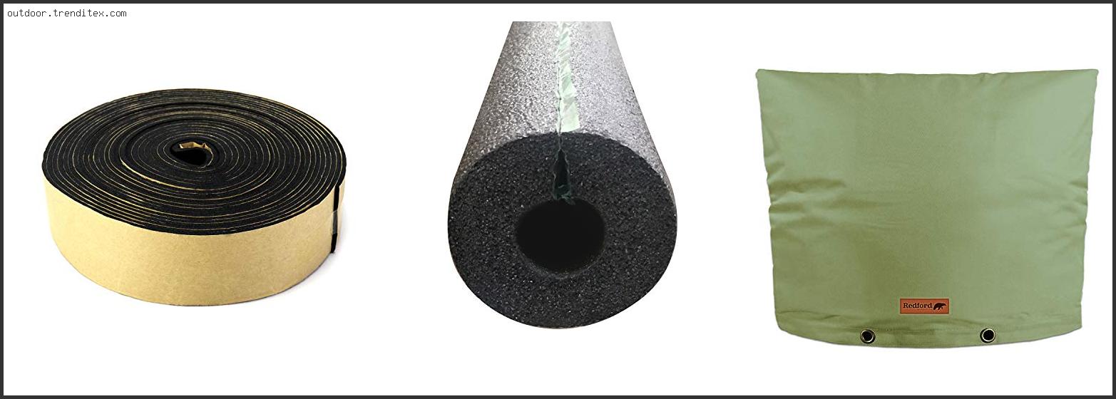 Best Outdoor Pipe Insulation